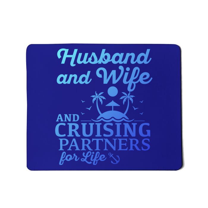 Cruising Husband And Wife Cruise Partners For Life Matching Great Gift Mousepad