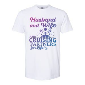 Cruising Husband And Wife Cruise Partners For Life Matching Great Gift Softstyle® CVC T-Shirt