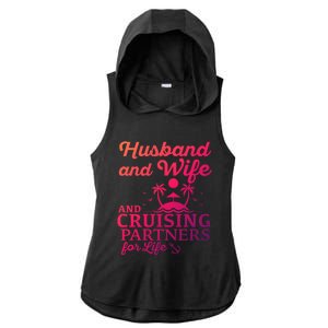 Cruising Husband And Wife Cruise Partners For Life Matching Great Gift Ladies PosiCharge Tri-Blend Wicking Draft Hoodie Tank