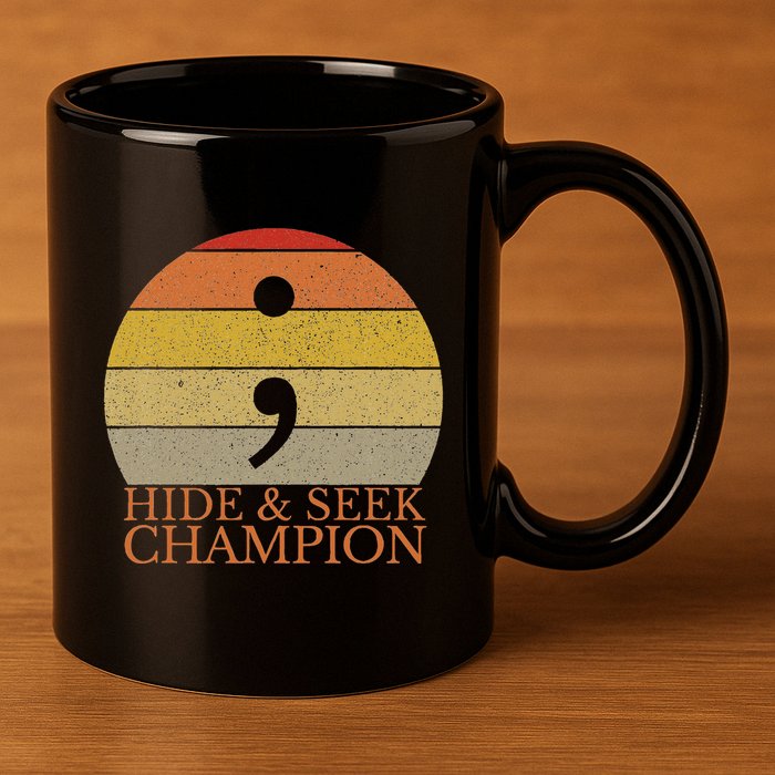 Coder Hide And Seek Champion Semi Colon Coding Programmer 11oz C Handle Ceramic Mug