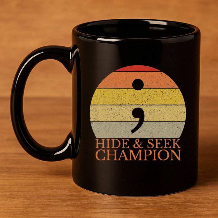 Coder Hide And Seek Champion Semi Colon Coding Programmer 11oz C Handle Ceramic Mug