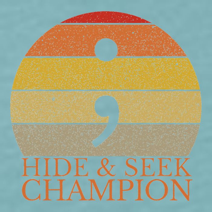 Coder Hide And Seek Champion Semi Colon Coding Programmer Sueded Cloud Jersey T-Shirt