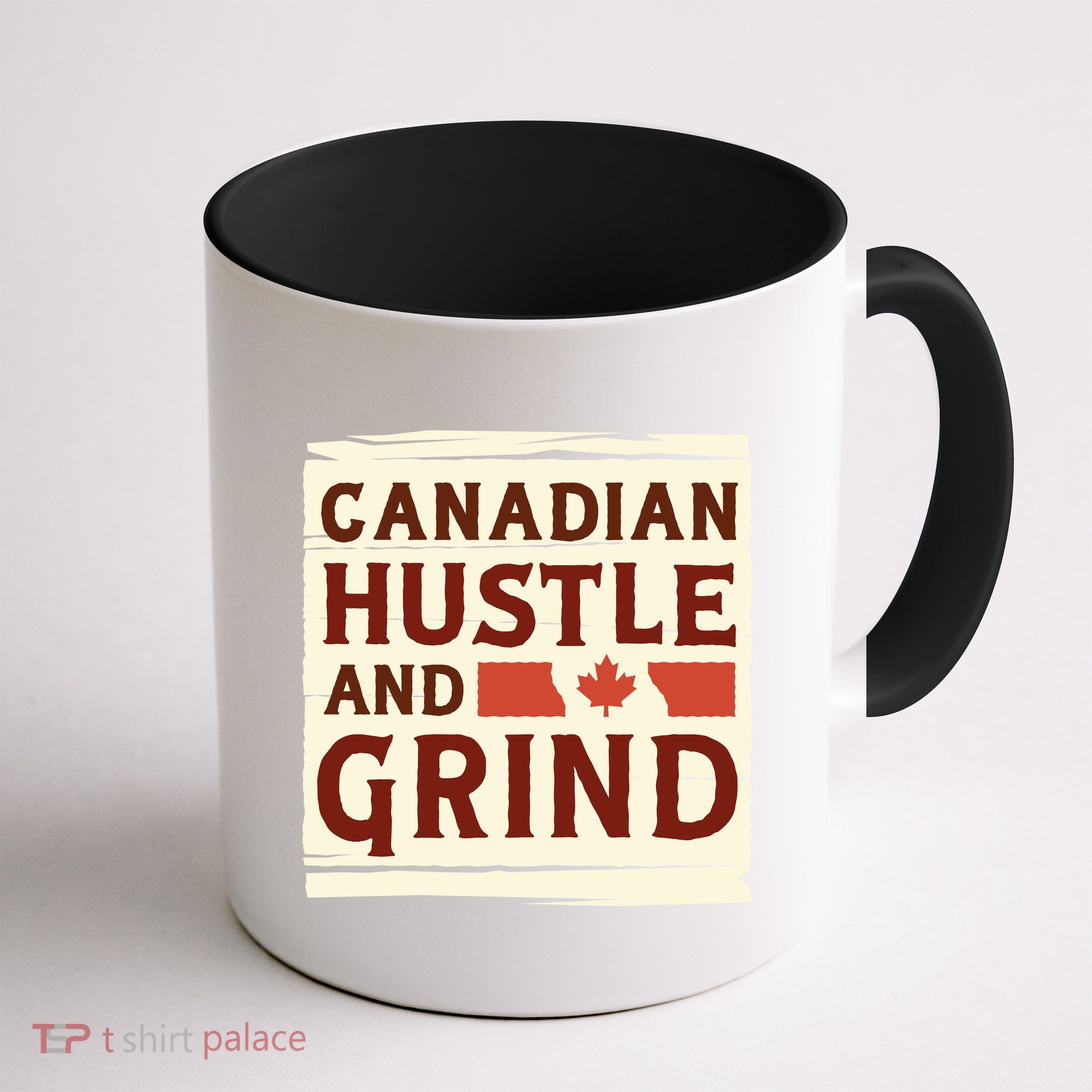 Canadian Hustle And Grind Mug
