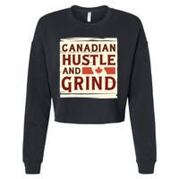 Canadian Hustle And Grind Cropped Pullover Crew