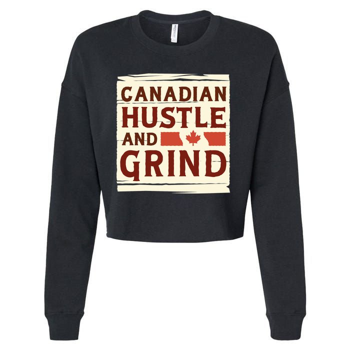 Canadian Hustle And Grind Cropped Pullover Crew