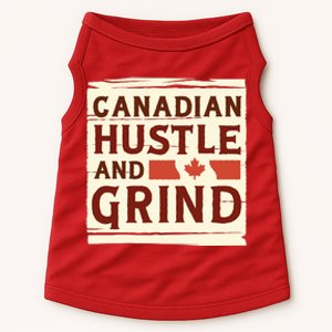 Canadian Hustle And Grind Doggie Tank