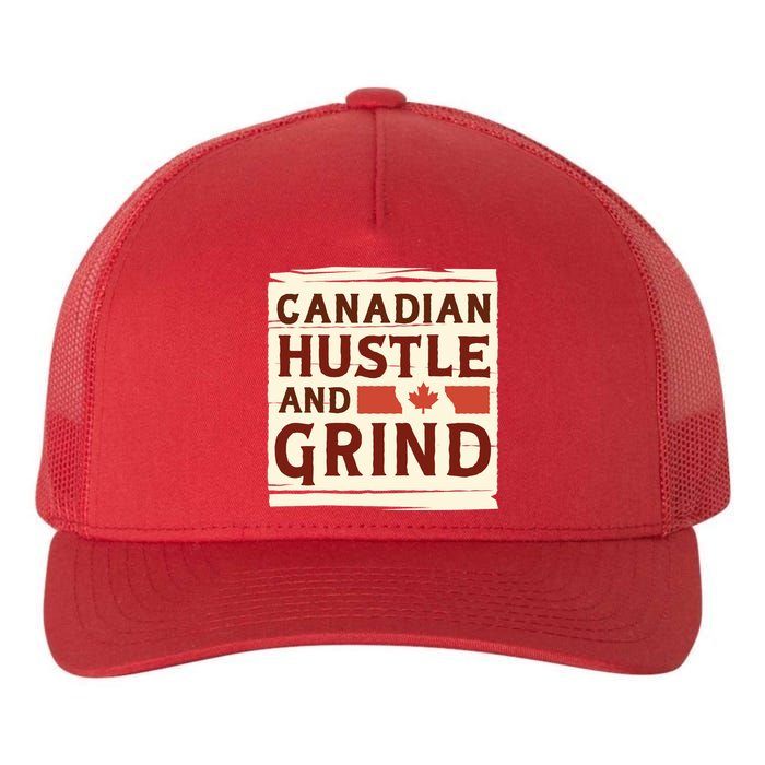 Canadian Hustle And Grind Yupoong Adult 5-Panel Trucker Hat