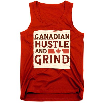 Canadian Hustle And Grind Tank Top