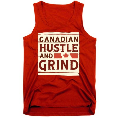 Canadian Hustle And Grind Tank Top