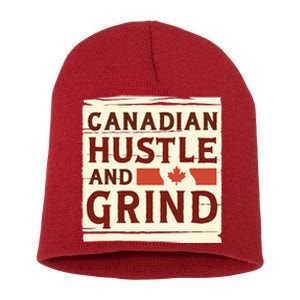 Canadian Hustle And Grind Short Acrylic Beanie