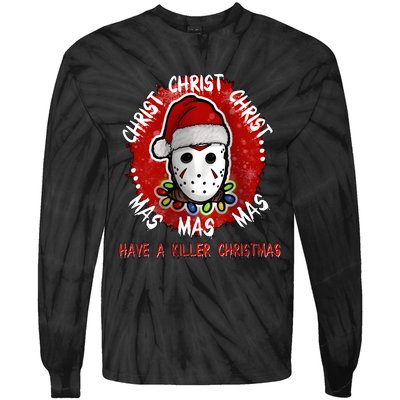 Christmas Have A Killer Christmas Horror Character Halloween Tie-Dye Long Sleeve Shirt