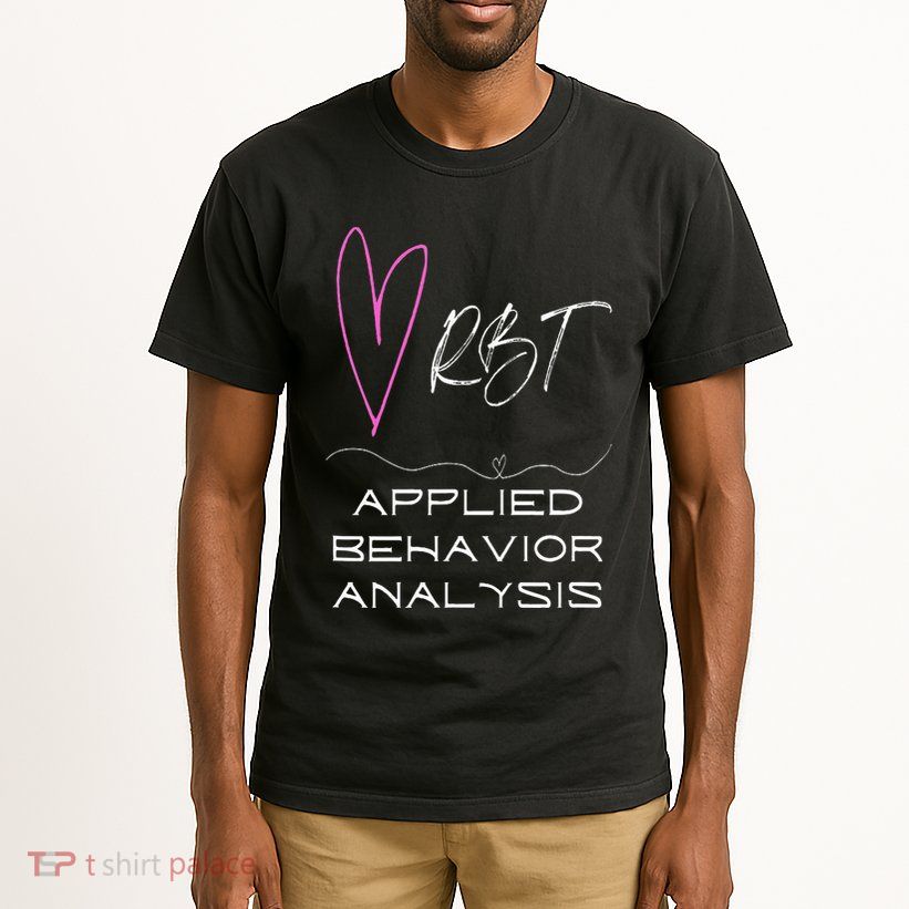 Cute happy and positive design for an ABA Therapist RBT Tall T-Shirt
