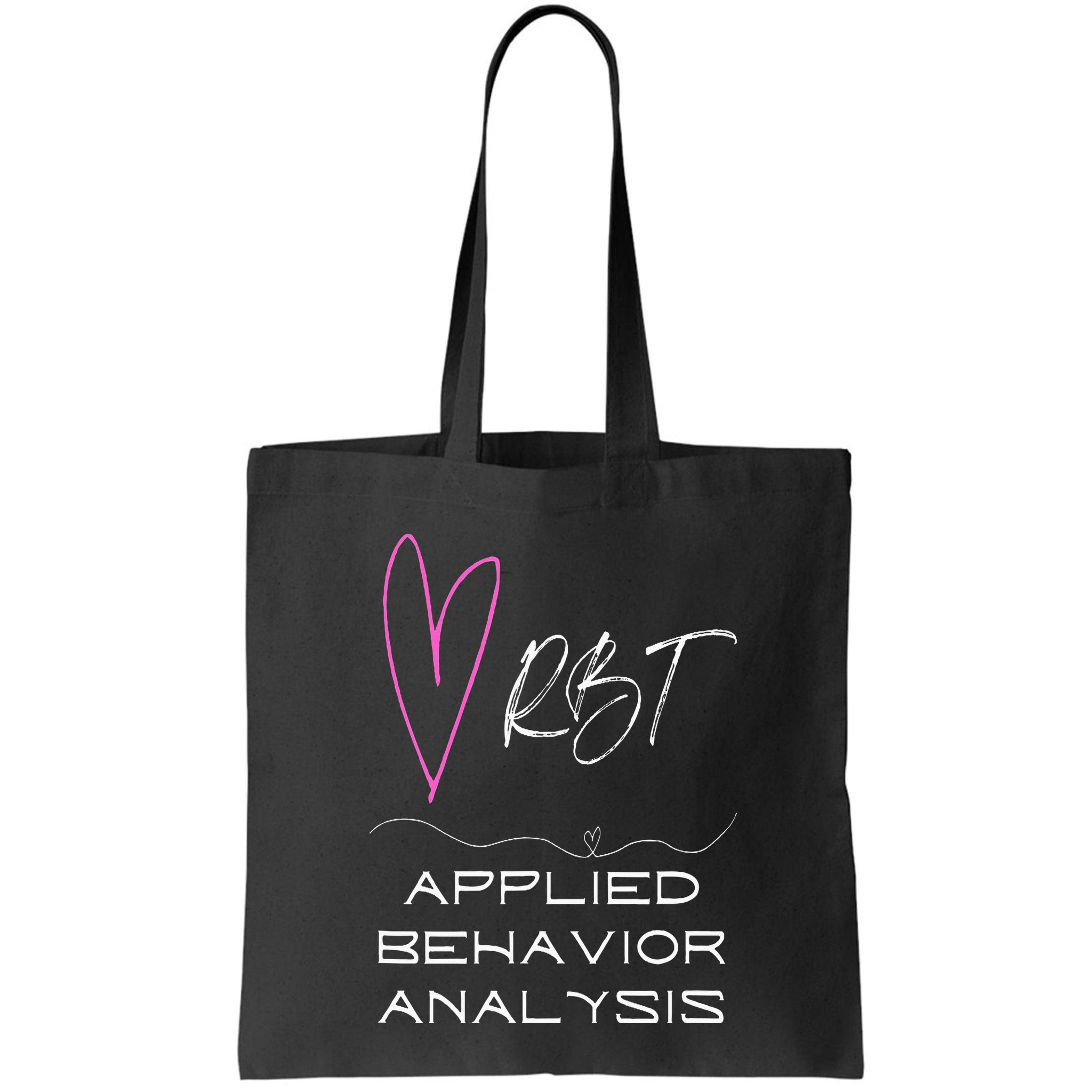 Cute happy and positive design for an ABA Therapist RBT Bag