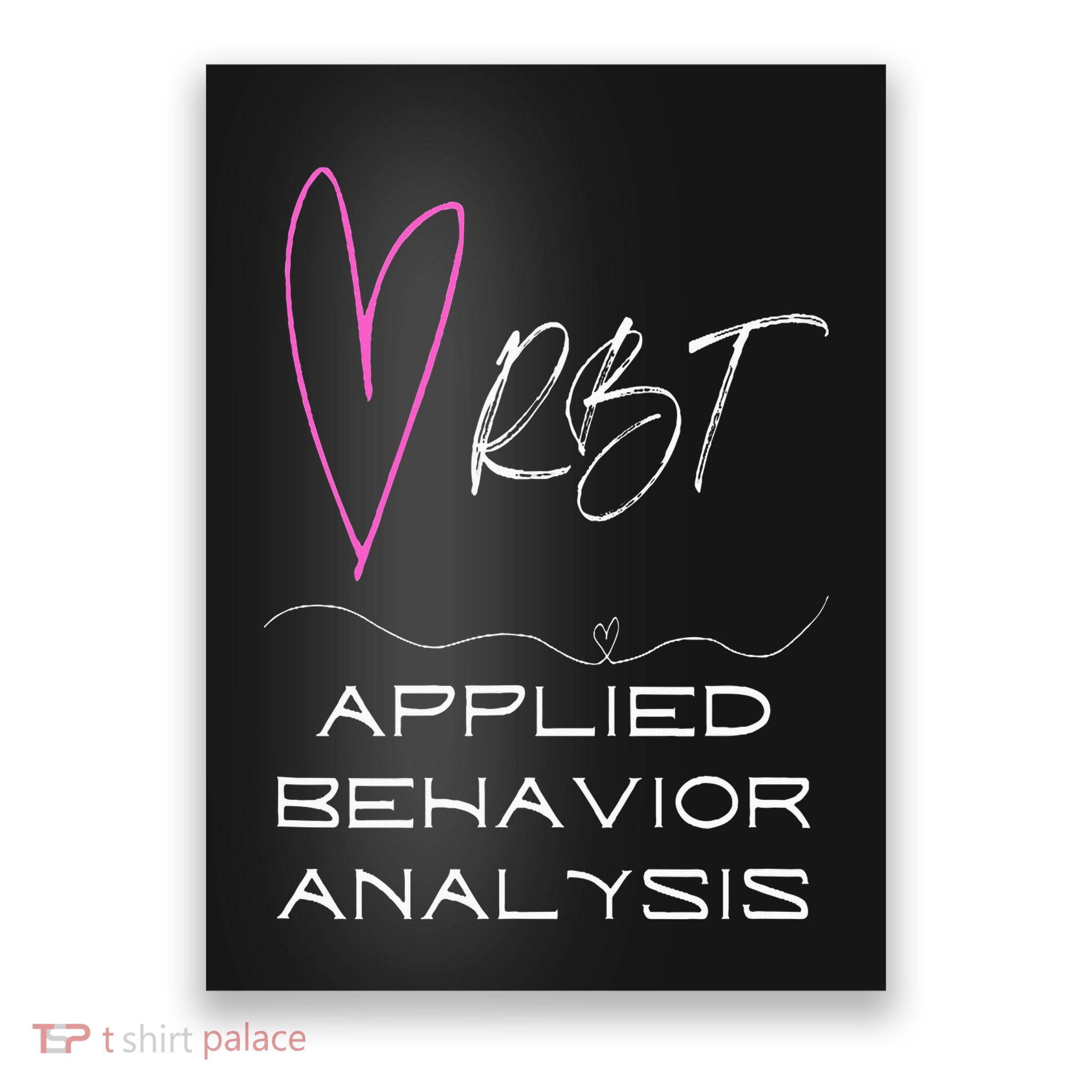 Cute happy and positive design for an ABA Therapist RBT Poster