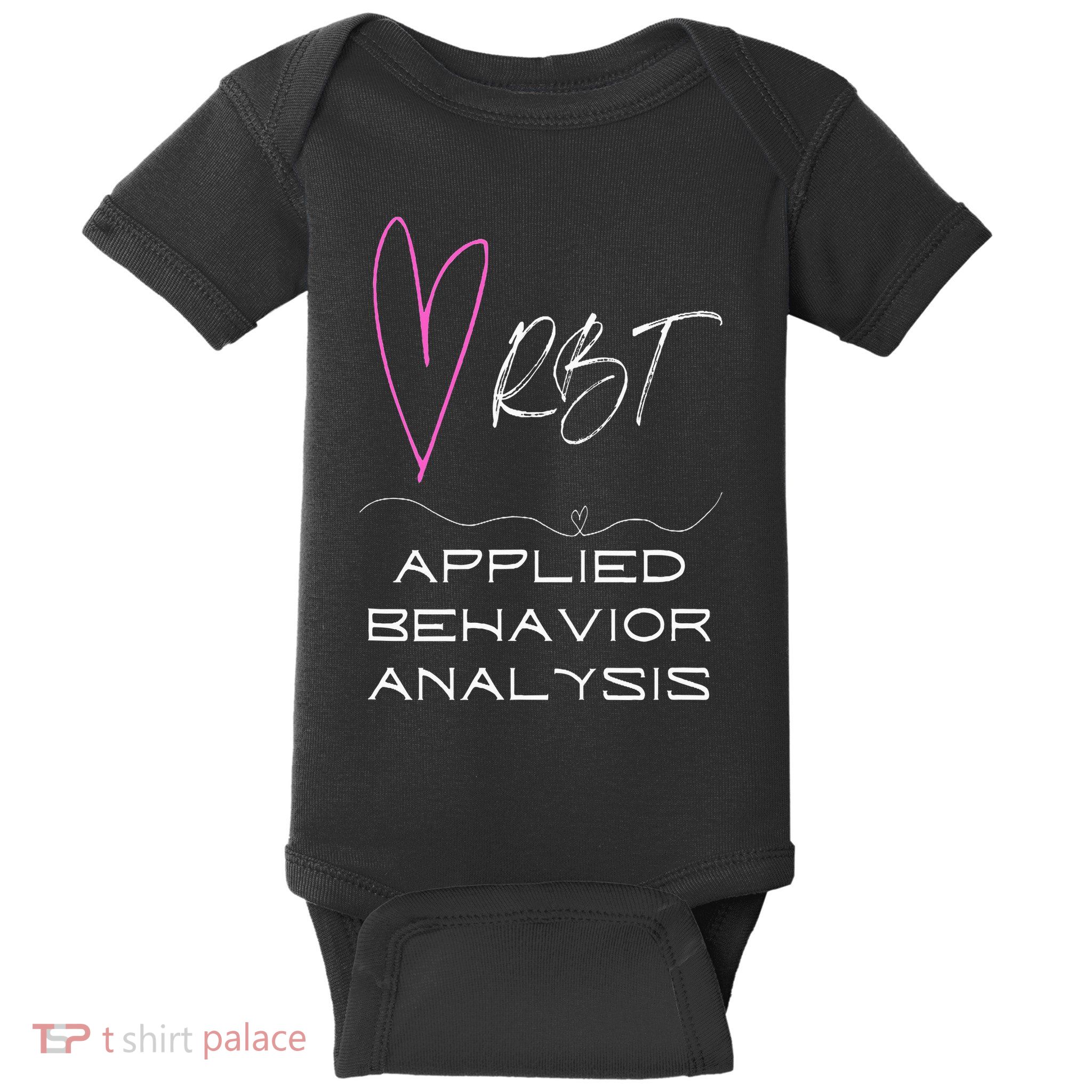 Cute happy and positive design for an ABA Therapist RBT Baby Bodysuit