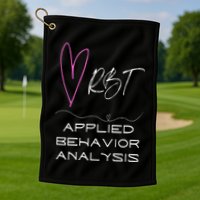 Cute happy and positive design for an ABA Therapist RBT Golf Towel