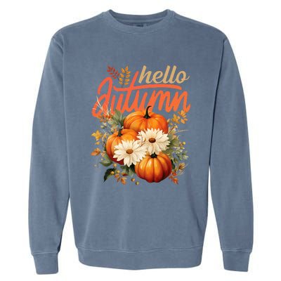 Cute Hello Autumn Season Thanksgiving And Fall Festivities Garment-Dyed Sweatshirt