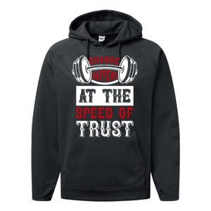 Change Happens At The Speed Of Trust Performance Fleece Hoodie