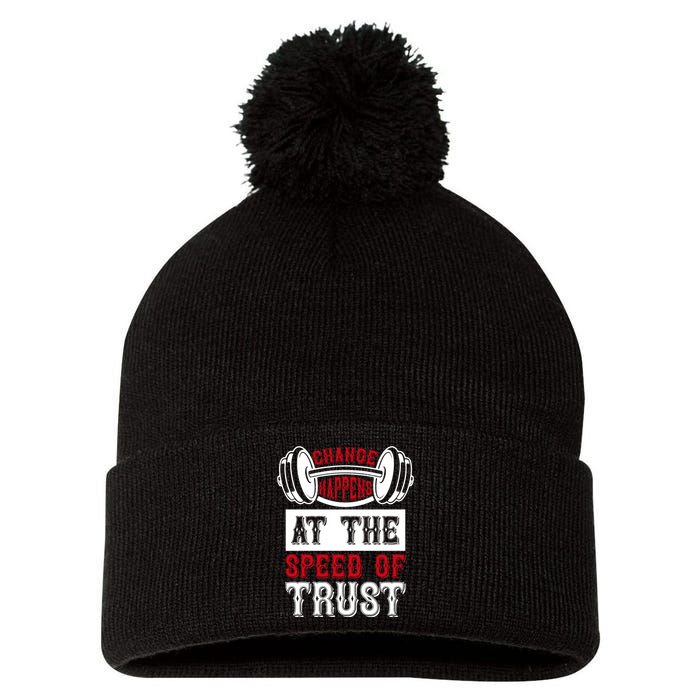 Change Happens At The Speed Of Trust Pom Pom 12in Knit Beanie