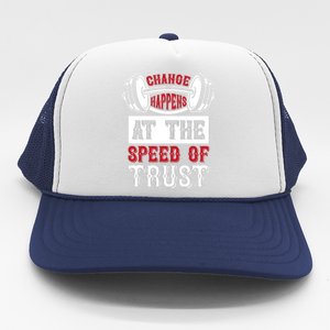 Change Happens At The Speed Of Trust Trucker Hat