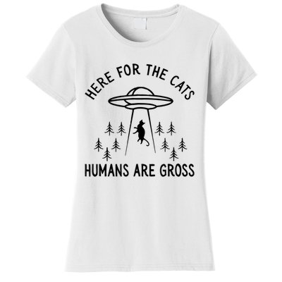 Cats Humans Are Gross Humor Women's T-Shirt