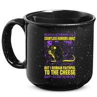 Countless Horrors Await But I Remain Faithful To The Cheese 15oz Campfire Ceramic Mug