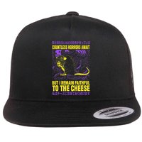 Countless Horrors Await But I Remain Faithful To The Cheese Flat Bill Trucker Hat