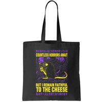 Countless Horrors Await But I Remain Faithful To The Cheese Bag