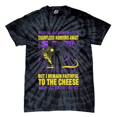 Countless Horrors Await But I Remain Faithful To The Cheese Tie-Dye T-Shirt