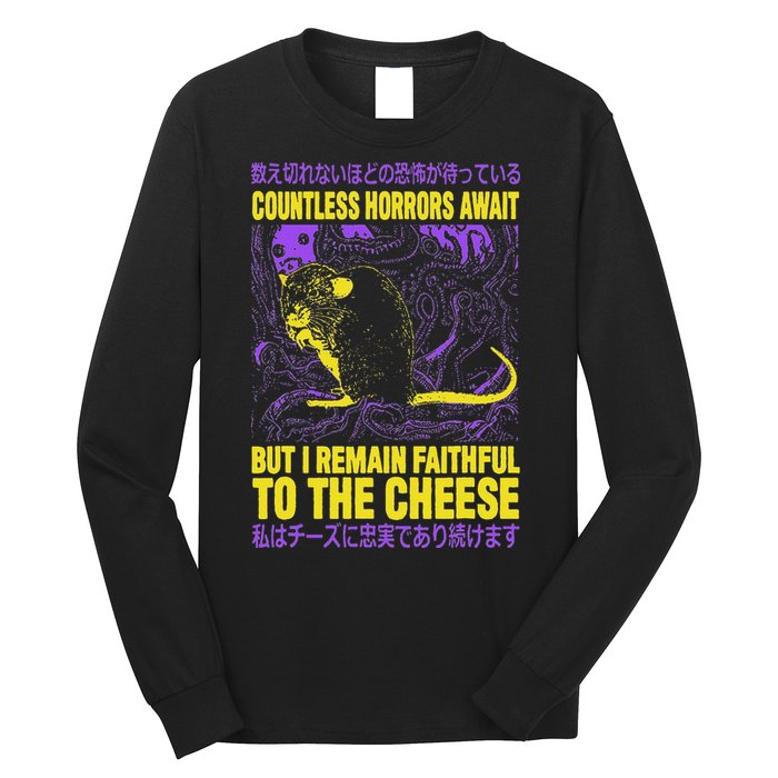 Countless Horrors Await But I Remain Faithful To The Cheese T Long Sleeve Shirt