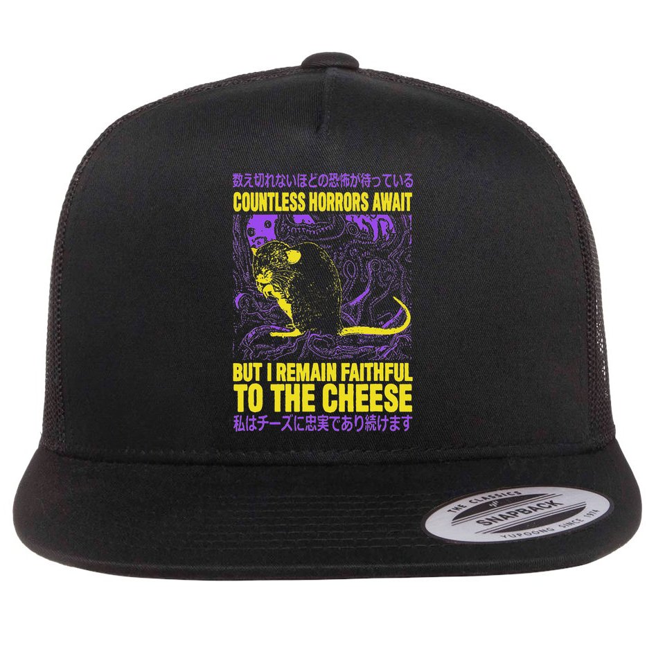 Countless Horrors Await But I Remain Faithful To The Cheese T Flat Bill Trucker Hat