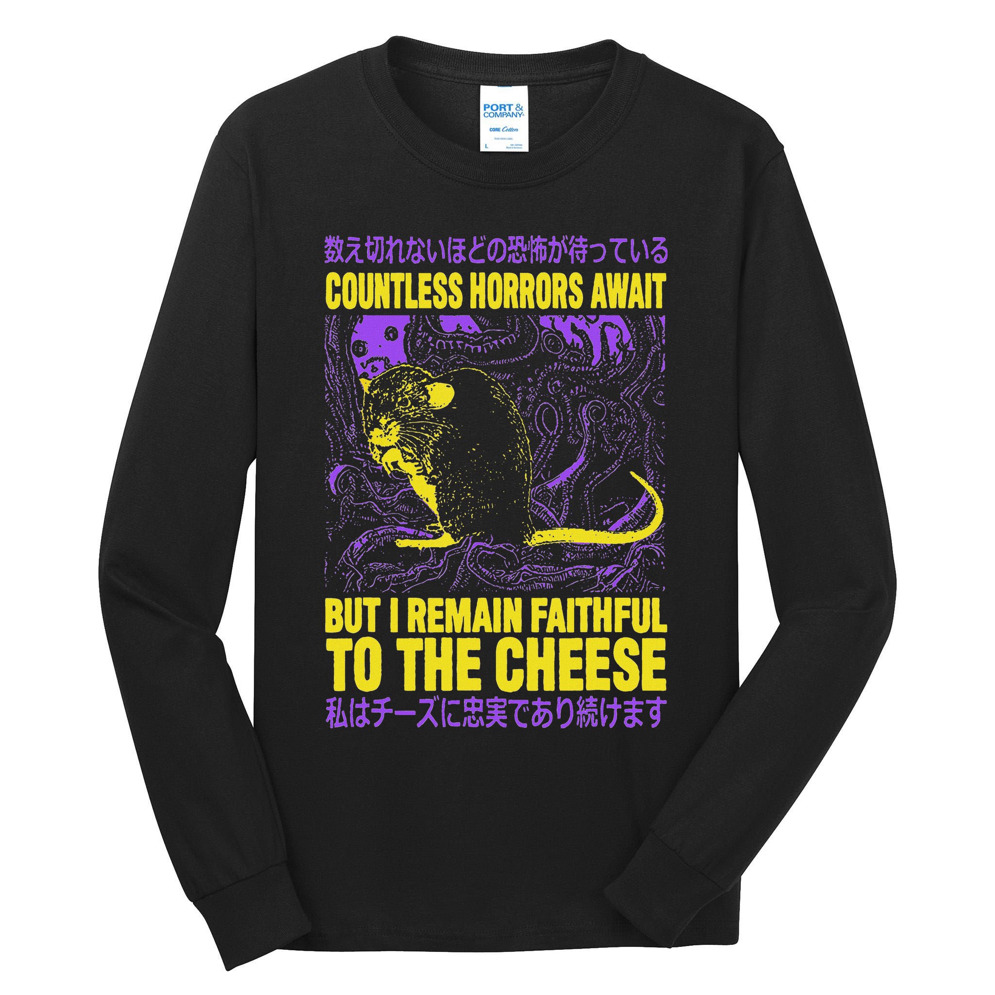 Countless Horrors Await But I Remain Faithful To The Cheese T Tall Long Sleeve T-Shirt