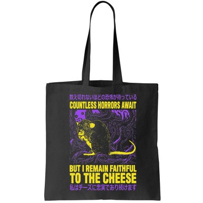 Countless Horrors Await But I Remain Faithful To The Cheese T Bag