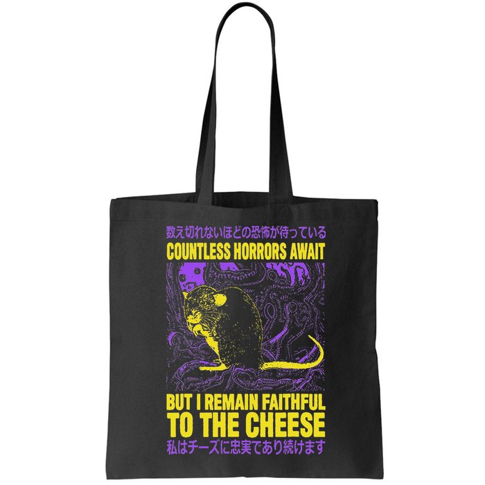 Countless Horrors Await But I Remain Faithful To The Cheese T Bag