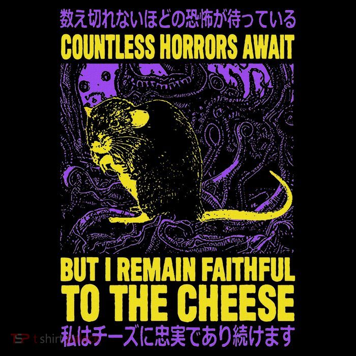 Countless Horrors Await But I Remain Faithful To The Cheese T Magnet