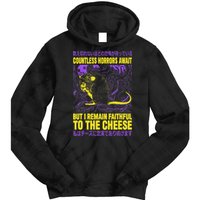 Countless Horrors Await But I Remain Faithful To The Cheese T Tie Dye Hoodie