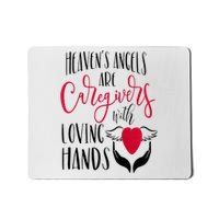 Caregivers Heavens Angels Raglan Baseball Mousepad