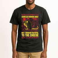 Countless Horrors Await But I Remain Faithful To The Cheese Rat Tall T-Shirt
