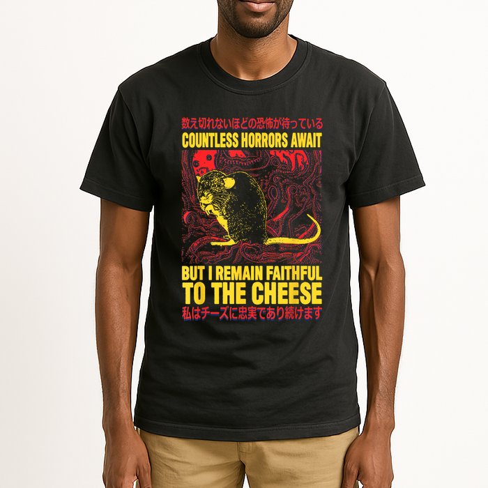 Countless Horrors Await But I Remain Faithful To The Cheese Rat Tall T-Shirt