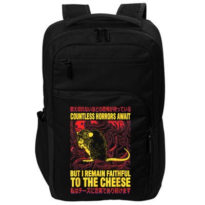 Countless Horrors Await But I Remain Faithful To The Cheese Rat Impact Tech Backpack