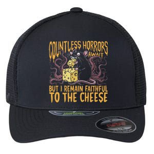 Countless Horrors Await But I Remain Faithful To The Cheese Flexfit Unipanel Trucker Cap