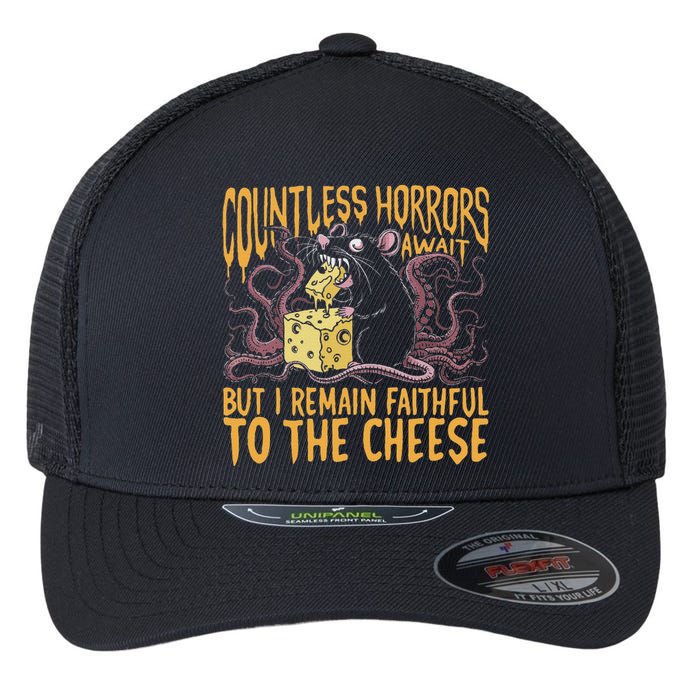 Countless Horrors Await But I Remain Faithful To The Cheese Flexfit Unipanel Trucker Cap