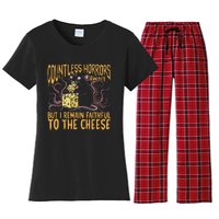 Countless Horrors Await But I Remain Faithful To The Cheese Women's Flannel Pajama Set