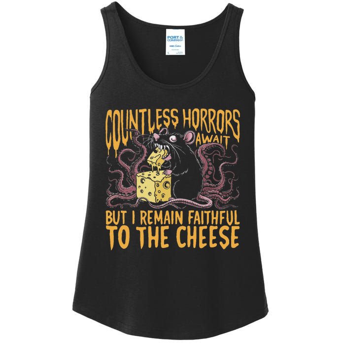 Countless Horrors Await But I Remain Faithful To The Cheese Ladies Essential Tank