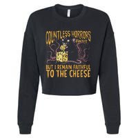 Countless Horrors Await But I Remain Faithful To The Cheese Cropped Pullover Crew