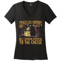 Countless Horrors Await But I Remain Faithful To The Cheese Women's V-Neck T-Shirt