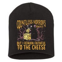 Countless Horrors Await But I Remain Faithful To The Cheese Short Acrylic Beanie