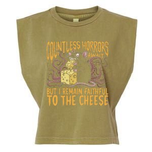 Countless Horrors Await But I Remain Faithful To The Cheese Garment-Dyed Women's Muscle Tee