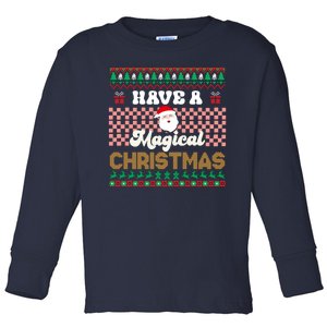 Cool Have A Magical Christmas Toddler Long Sleeve Shirt