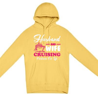 Cute Husband And Wife Cruising Partners For Life Cool Gift Premium Pullover Hoodie